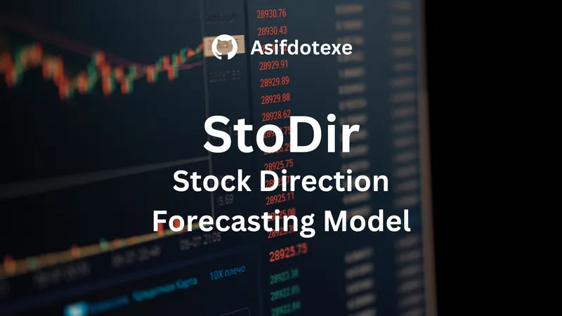 StoDir: Stock Direction Forecasting Model