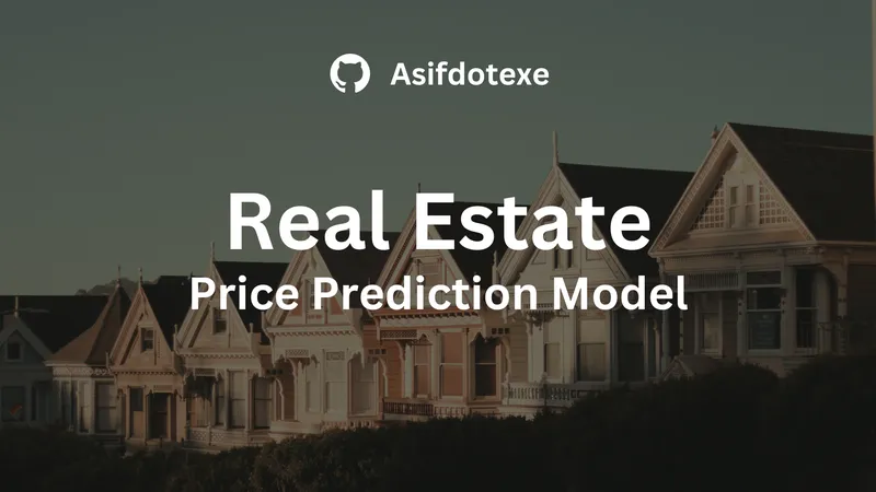 Real Estate Price Prediction Model